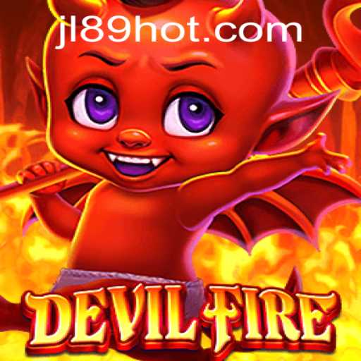 Exploring the World of DevilFire: The Game That's Captivating Players Worldwide
