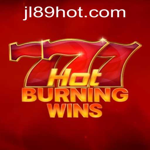 HotBurningWins: Dive into the Thrilling World of JL89COM Gaming