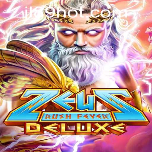 Explore the Thrills of ZeusRushFeverDeluxe: An Immersive Gaming Experience